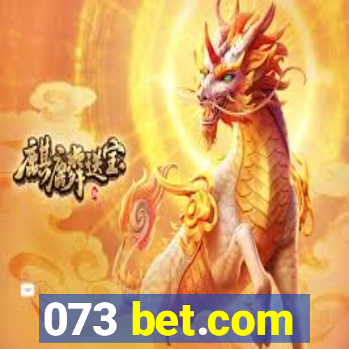 073 bet.com